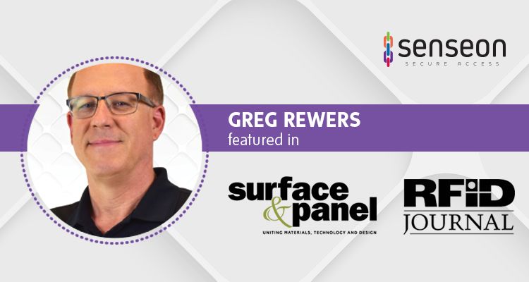 Greg Rewers Featured in Surface & Panel, RFiD Journal