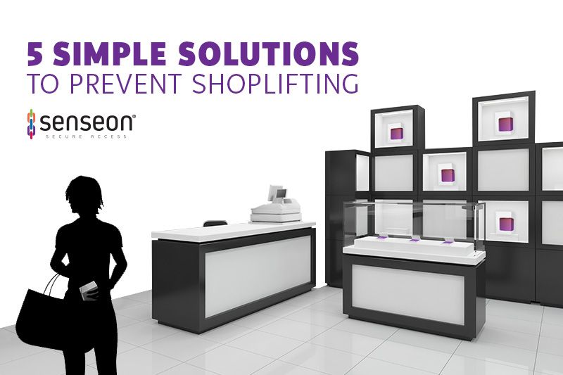 5 simple solutions to prevent shoplifting