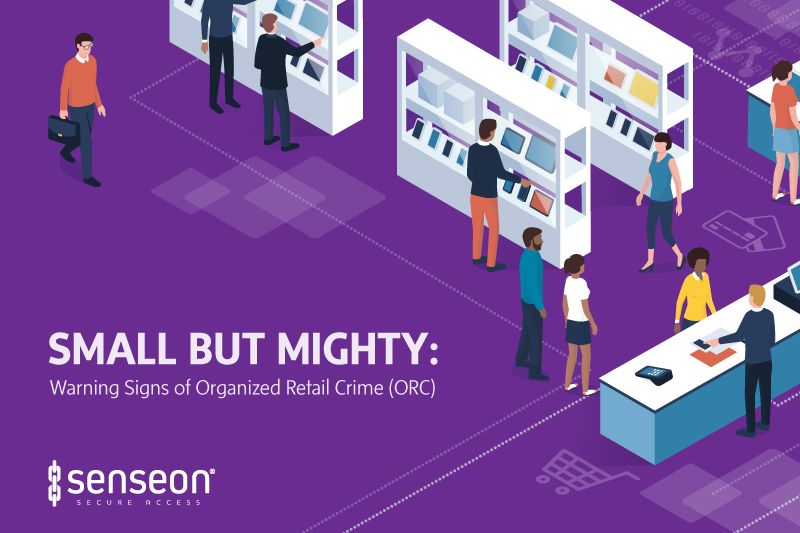 Small but Mighty: Warning Signs of Organized Retail Crime (ORC)