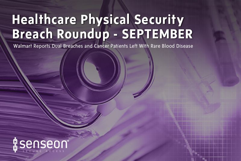 Senseon Healthcare Physical Security Breach Round-Up