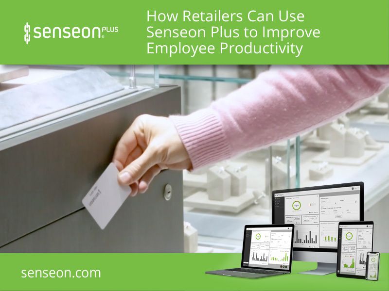 How Retailers Can Use Senseon Plus to Improve Employee Productivity
